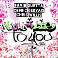 Buy David Guetta - Would I Lie To You (With Cedric Gervais & Chris Willis) (CDS) Mp3 Download