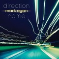 Buy Mark Egan - Direction Home Mp3 Download