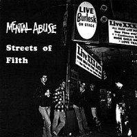 Purchase Mental Abuse - Streets Of Filth (Vinyl)