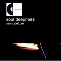 Buy Monodeluxe - Soul Deepness CD1 Mp3 Download