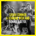 Buy Sarah Connor - Bonnie & Clyde (With Henning Wehland) (CDS) Mp3 Download