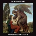 Buy The Weeping Willows - Before Darkness Comes A-Callin' Mp3 Download