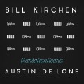 Buy Bill Kirchen & Austin De Lone - Transatlanticana Mp3 Download