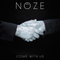 Buy Noze - Come With Us Mp3 Download