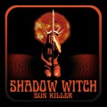 Buy Shadow Witch - Sun Killer Mp3 Download