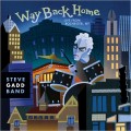 Buy Steve Gadd Band - Way Back Home: Live From Rochester, Ny Mp3 Download