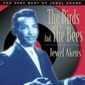 Buy Jewel Akens - The Birds And The Bees - The Best Of Jewel Akens Mp3 Download