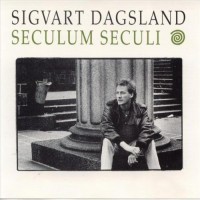 Purchase Sigvart Dagsland - Seculum Seculi