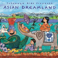 Purchase VA - Putumayo Kids Presents: Asian Dreamland