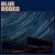 Buy Blue Rodeo - 1000 Arms Mp3 Download