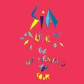 Buy SIA - Live - The We Meaning You Tour (Roundhouse London 27 May 2010) CD1 Mp3 Download