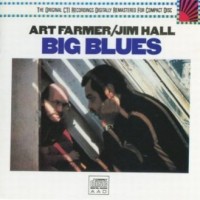 Purchase Art Farmer - Jim Hall / Big Blues (Vinyl)
