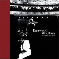 Purchase Eastwood After Hours - Live At Carnegie Hall CD2