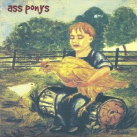 Purchase Ass Ponys - Some Stupid With A Flare Gun