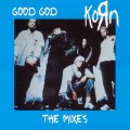 Buy Korn - Good God (The Mixes) (MCD) Mp3 Download