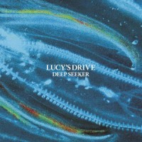 Purchase Lucy's Drive - Deep Seeker