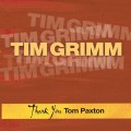 Buy Tim Grimm - Thank You Tom Paxton Mp3 Download