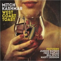 Purchase Mitch Kashmar - West Coast Toast
