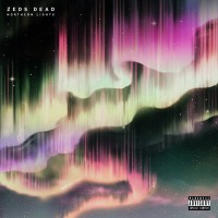 Purchase Zeds Dead - Northern Lights