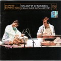 Buy Debashish Bhattacharya - Calcutta Chronicles Indian Slide Guitar Odyssey Mp3 Download