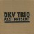 Buy DKV Trio - Past Present: Chicago, January 6, 2010 CD2 Mp3 Download