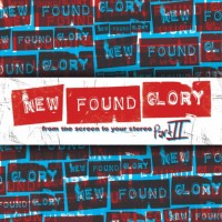 Purchase New Found Glory - From The Screen To Your Stereo, Part 2