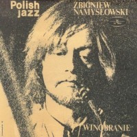Purchase Zbigniew Namysłowski - Winobranie (Remastered 2004)