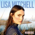 Buy Lisa Mitchell - Warriors Mp3 Download