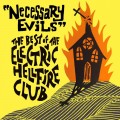 Buy The Electric Hellfire Club - Necessary Evils - The Best Of Mp3 Download