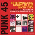 Buy VA - Punk 45: Extermination Nights In The Sixth City Mp3 Download