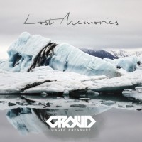 Purchase Crowd Under Pressure - Lost Memories