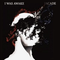 Purchase I Was Awake - Facade