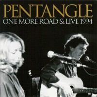 Purchase Pentangle - One More Road & Live 1994 CD1