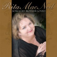 Purchase Rita MacNeil - Songs My Mother Loved