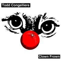 Purchase Todd Congelliere - Clown Frown