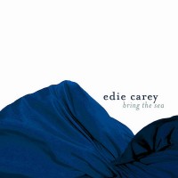 Purchase Edie Carey - Bring The Sea