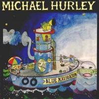 Purchase Michael Hurley - Blue Navigator (Vinyl)