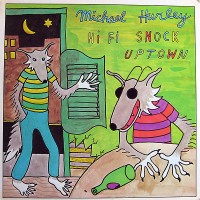 Purchase Michael Hurley - Hi Fi Snock Uptown (Vinyl)