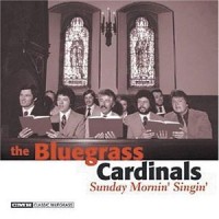 Purchase Bluegrass Cardinals - Sunday Mornin' Singin' (Vinyl)