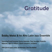 Purchase Bobby Matos - Gratitude (With His Afro Latin Jazz Ensemble)