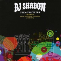 Purchase DJ Shadow - The 4-Track Era Collection (1990-1992) CD3