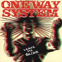 Purchase One Way System - Leave Me Alone