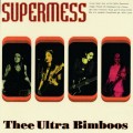 Buy Thee Ultra Bimboos - Supermess Mp3 Download
