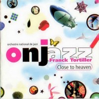 Purchase Orchestre National De Jazz - Close To Heaven (With Franck Tortiller)