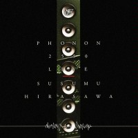 Purchase Susumu Hirasawa - Phonon2550 (Live)