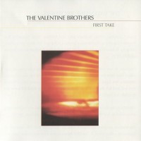 Purchase The Valentine Brothers - First Take (Reissued 2006)