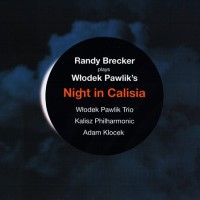 Purchase Włodek Pawlik Trio & Randy Brecker - Night In Calisia
