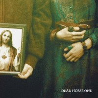 Purchase Dead Horse One - Without Love We Perish