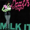 Buy Death in Vegas - Milk It (The Best Of Death In Vegas) CD2 Mp3 Download