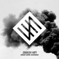 Purchase Smash Hifi - Order More Disorder